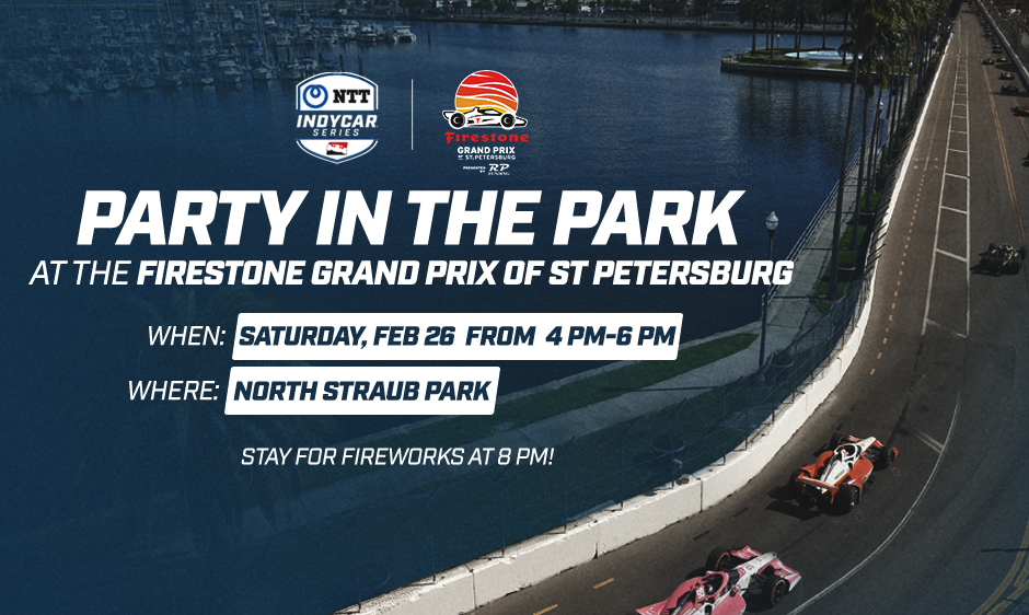 INDYCAR Party in the Park Set For Saturday, Feb. 26 in Downtown St. Petersburg